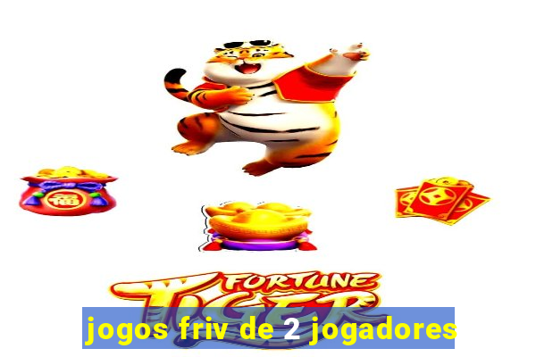 jogos friv de 2 jogadores